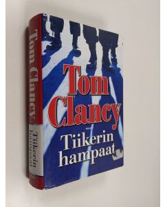 Kirjailijan Tom Clancy käytetty kirja Tiikerin hampaat