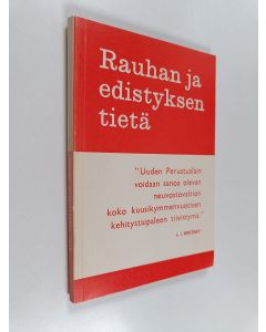 käytetty kirja Rauhan ja edistyksen tietä