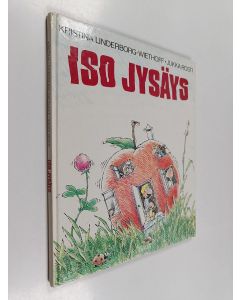 Kirjailijan Kristina Linderborg-Wiethoff käytetty kirja Iso jysäys : satu omenamatojen maailmasta