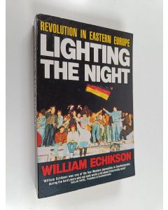 Kirjailijan William Echikson käytetty kirja Lightning the night