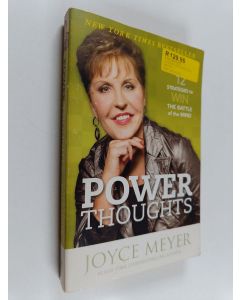 Kirjailijan Joyce Meyer käytetty kirja Power Thoughts - 12 Strategies to Win the Battle of the Mind