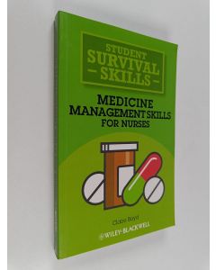 Kirjailijan Claire Boyd käytetty kirja Medicine management skills for nurses