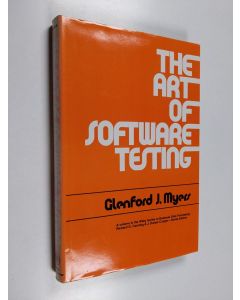 Kirjailijan Glenford J. Myers käytetty kirja The art of software testing