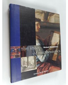 Kirjailijan Richard Mankiewicz käytetty kirja The Story of Mathematics
