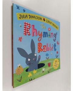Kirjailijan Julia Donaldson käytetty kirja The rhyming rabbit
