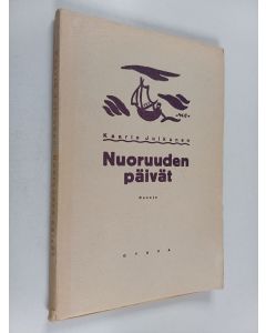 Kirjailijan Kaarlo Julkunen käytetty kirja Nuoruuden päivät