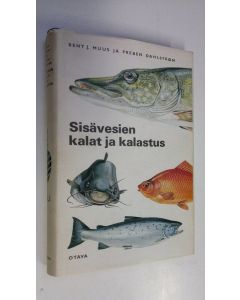 Kirjailijan Bent J. Muus käytetty kirja Sisävesien kalat ja kalastus