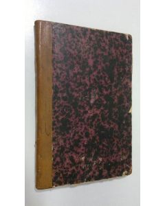 Kirjailijan Minna Canth käytetty kirja Murtovarkaus : näytelmä viidessä kuvauksessa (1883) / Suomalaisia satuja 1 (1880) : Haastelewat kuuset ; Oriiksi muutettu poika ; Wastahakoinen akka