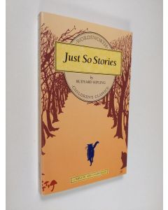 Kirjailijan Rudyard Kipling käytetty kirja Just So Stories