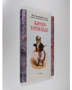 Tekijän Annikki Suni  käytetty kirja Kissanystävälle