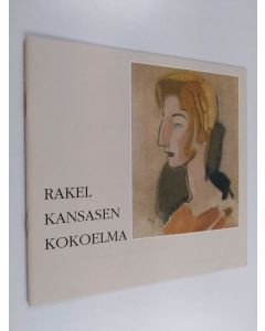 Kirjailijan Anja Ollikainen käytetty teos Rakel Kansasen kokoelma