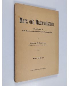 Kirjailijan Gustaf F. Steffen käytetty kirja Utvecklingen av Karl Marx' materialistiska samhällsuppfattning