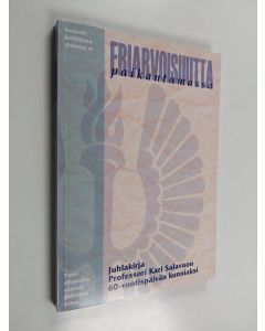 käytetty kirja Eriarvoisuutta paikantamassa : juhlakirja Kari Salavuon täyttäessä 60 vuotta 22.5.2000
