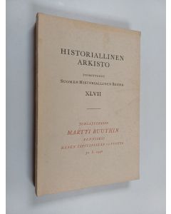 käytetty kirja Juhlajulkaisu Martti Ruuthin kunniaksi hänen täyttäessään 70 vuotta, 30. 10. 1940