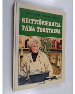 Kirjailijan Kati Nappa & Tapani Karhu käytetty kirja Keittiövieraita Tänä torstaina