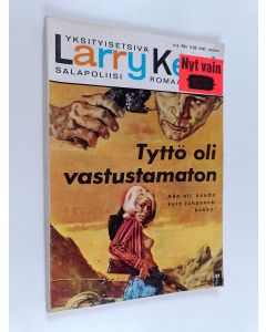 Kirjailijan Larry Kent käytetty kirja Yksityisetsivä Larry Kent : Tyttö oli vastustamaton