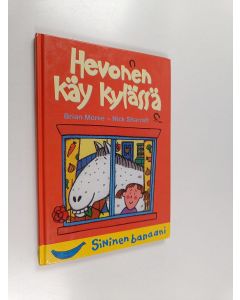 Kirjailijan Brian Morse käytetty kirja Hevonen käy kylässä