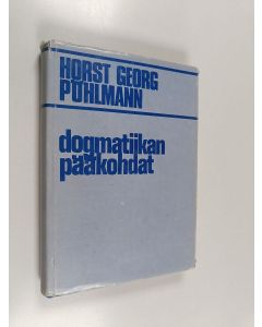 Kirjailijan Horst Georg Pöhlmann käytetty kirja Dogmatiikan pääkohdat