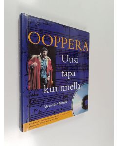 Kirjailijan Alexander Waugh käytetty kirja Ooppera : uusi tapa kuunnella