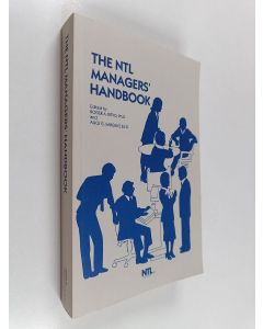 Kirjailijan Alice G. Sargent & Roger A. Ritvo käytetty kirja The NTL Managers' Handbook