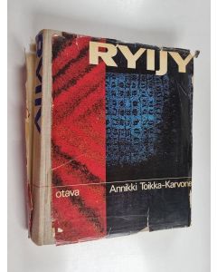 Kirjailijan Annikki Toikka-Karvonen käytetty kirja Ryijy