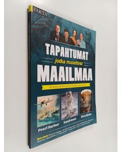 käytetty kirja Tapahtumat jotka muuttivat maailmaa