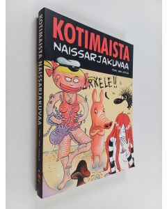 käytetty kirja Kotimaista naissarjakuvaa : marginaalista maailmalle