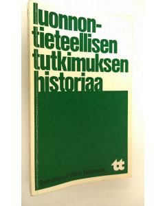 Tekijän Vilho Niitemaa  käytetty kirja Luonnontieteellisen tutkimuksen historiaa