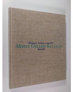 Kirjailijan Juha Ilvas käytetty kirja Sanan ja tunteen voimalla : Akseli Gallen-Kallelan kirjeitä = A self-portrait in words : the letters of Akseli Gallen-Kallela