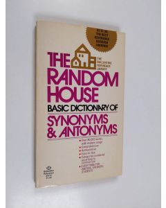 Kirjailijan Laurence Urdang käytetty kirja The Random House Basic Dictionary - Synonyms and Antonyms