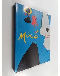 käytetty kirja Joan Miro 1893-1983 : Ihminen ja tuotanto