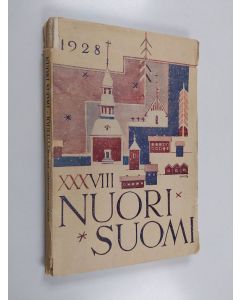 käytetty kirja Nuori Suomi XXXVIII : Suomen kirjailijaliiton joulukirja 1928