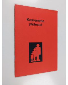 käytetty teos Kasvamme yhdessä