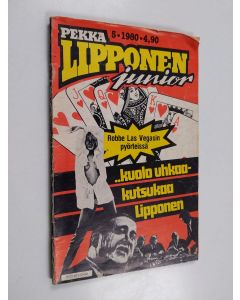 käytetty teos Pekka Lipponen junior 5/1980 : Kuolo uhkaa - kutsukaa Lipponen