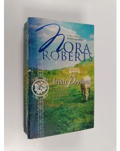 Kirjailijan Nora Roberts käytetty kirja Irish dreams