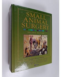 Kirjailijan Theresa Welch Fossum käytetty kirja Small animal surgery