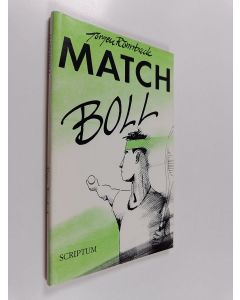 Kirjailijan Jörgen Rönnback käytetty kirja Matchboll