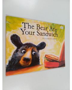 Kirjailijan Julia Sarcone-Roach käytetty kirja The Bear Ate Your Sandwich