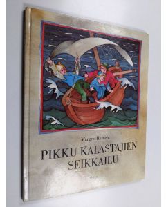 Kirjailijan Margret Rettich käytetty kirja Pikku kalastajien seikkailu
