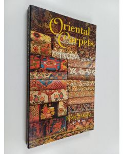 Kirjailijan Essie Sakhai käytetty kirja Oriental carpets : a buyer's guide