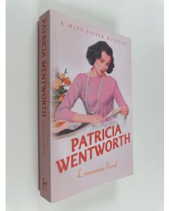 Kirjailijan Patricia Wentworth käytetty kirja The lonesome road