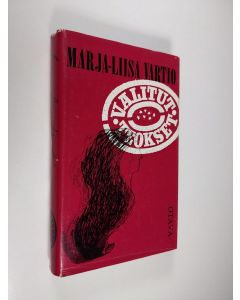 Kirjailijan Marja-Liisa Vartio käytetty kirja Valitut teokset