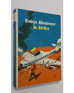 Kirjailijan Erich Heinemann käytetty kirja Robys Abenteuer in Afrika