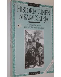 käytetty kirja Historiallinen aikakauskirja nro 1-4/1992 : Kolumbus, Maailma ; Aktivistien aika, Maa ja maanomistus ; Suomi ja suomalaiset ; Kansakunnan muisti ja menneisyys