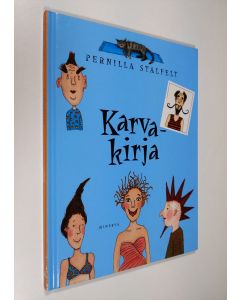 Kirjailijan Pernilla Stalfelt uusi kirja Karvakirja (UUSI)