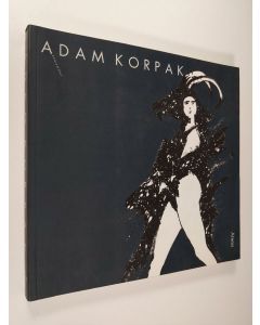 Kirjailijan Adam Korpak käytetty kirja Adam Korpak : remanent