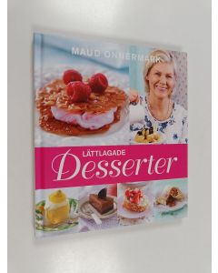 Kirjailijan Maud Onnermark käytetty kirja Lättlagade desserter
