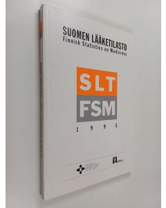 käytetty kirja Suomen lääketilasto 1995 - Finnish statistics on medicines 1995