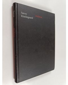 Kirjailijan Sören Kierkegaard käytetty kirja Ahdistus
