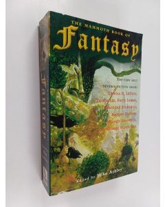 Kirjailijan Mike Ashley käytetty kirja The mammoth book of fantasy